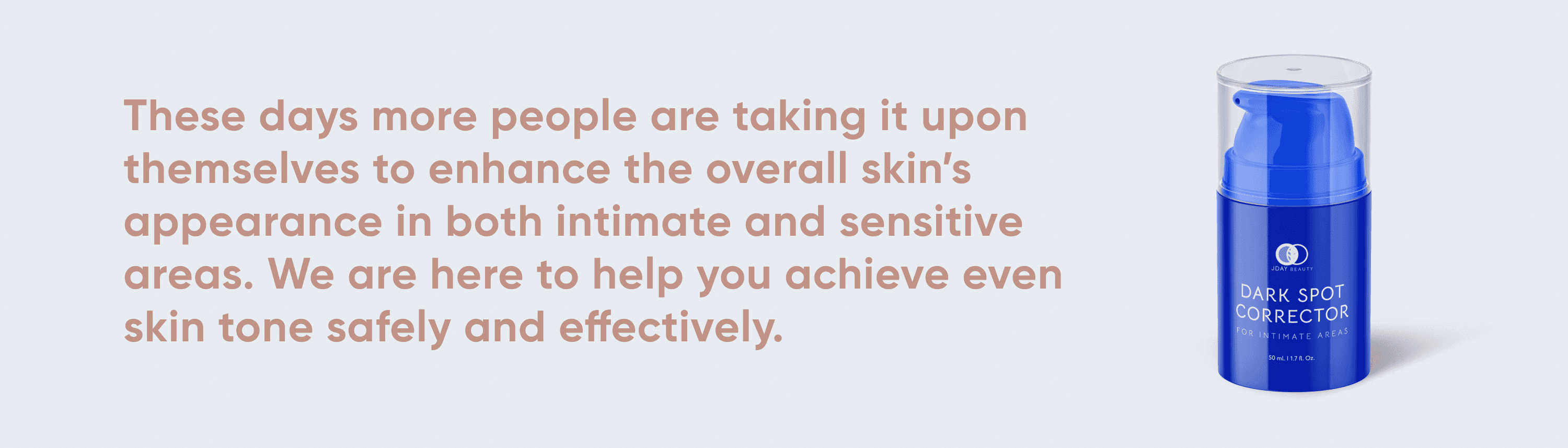 Dark Spot Corrector for intimate areas banner: even skin tone, safely and effectively