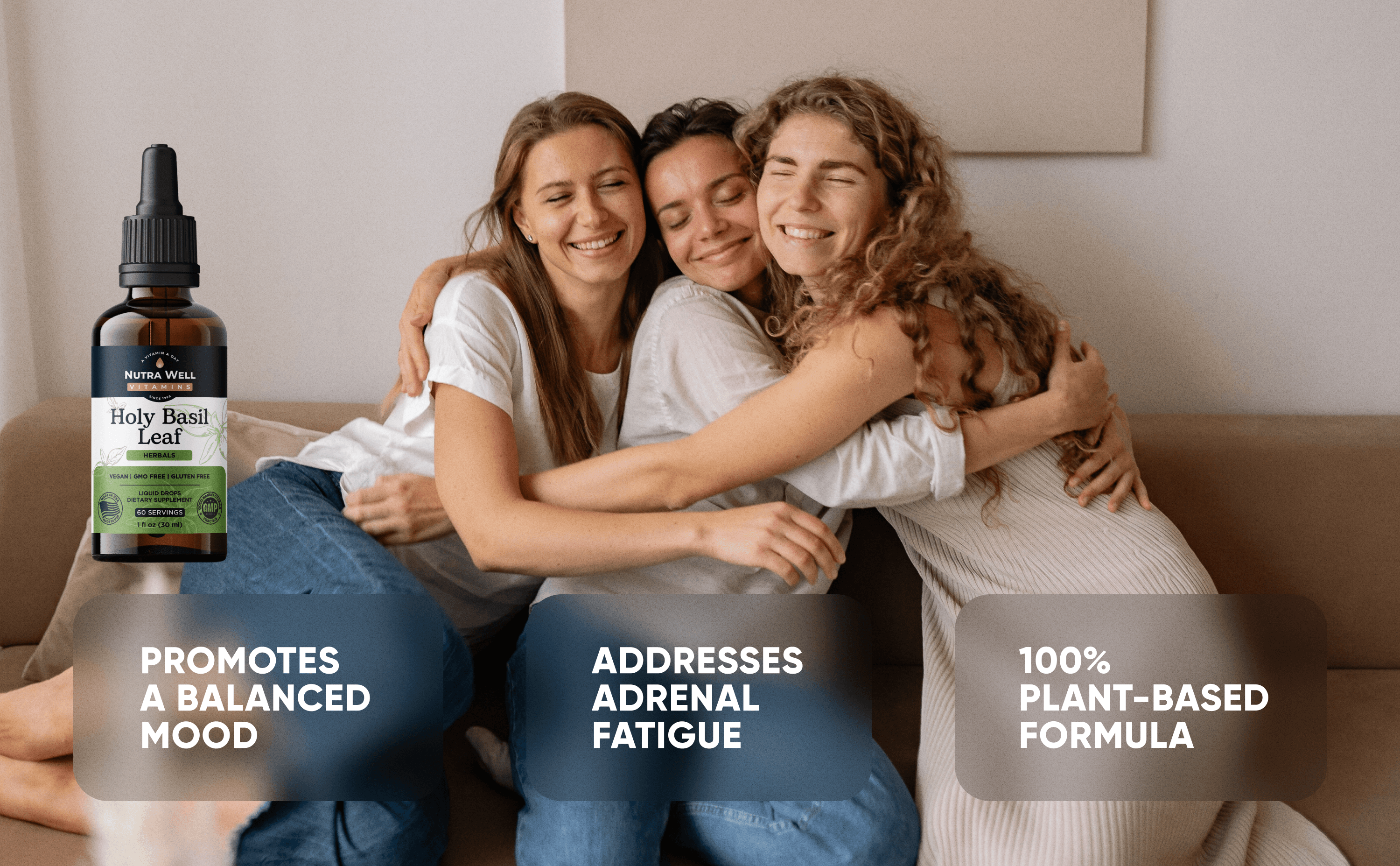 Holy Basil A+ picture: three friends hugging, a balanced mood, adrenal fatigue
