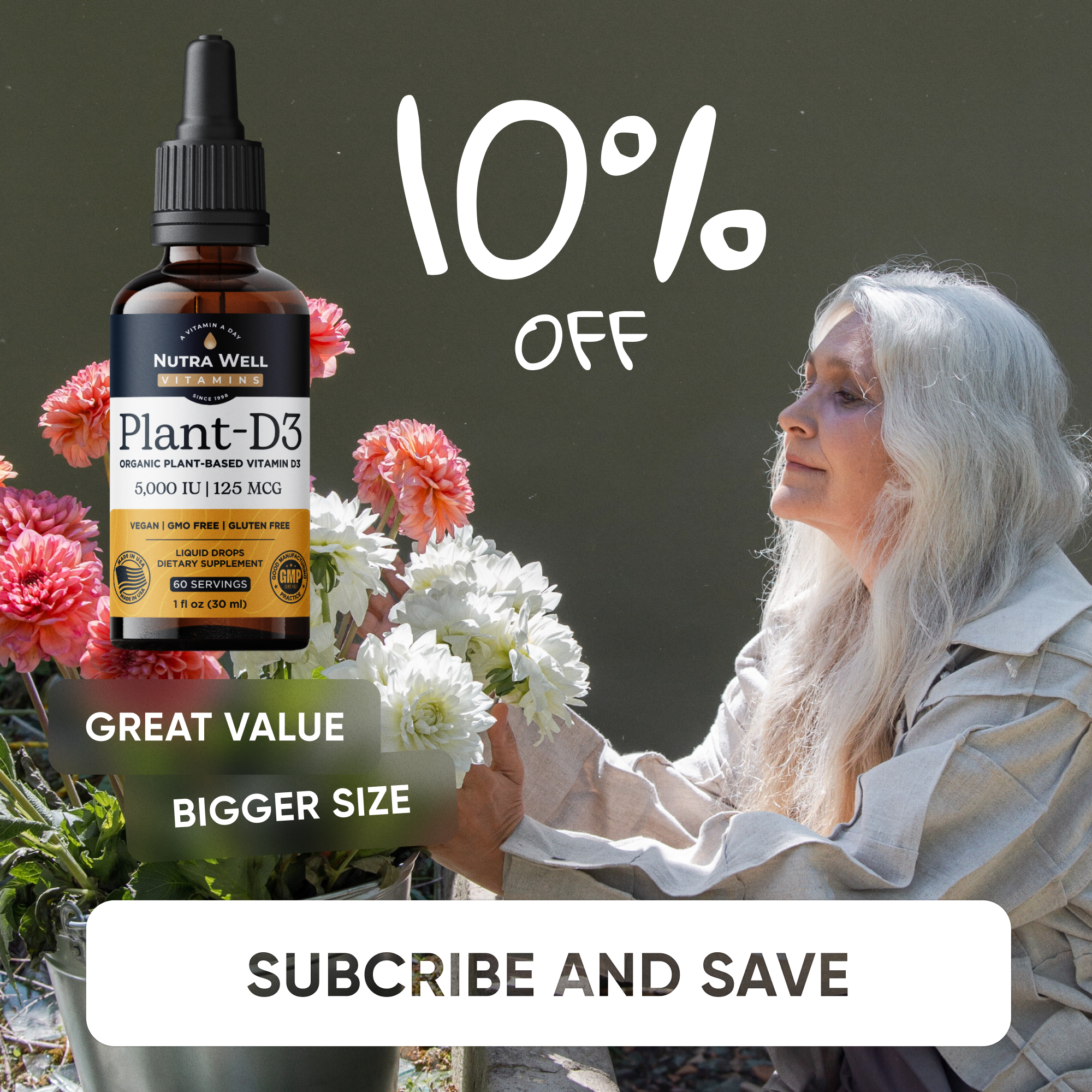 NutraWell Plant-D3 ad: 10% off, great value, a gray-haired woman with flowers