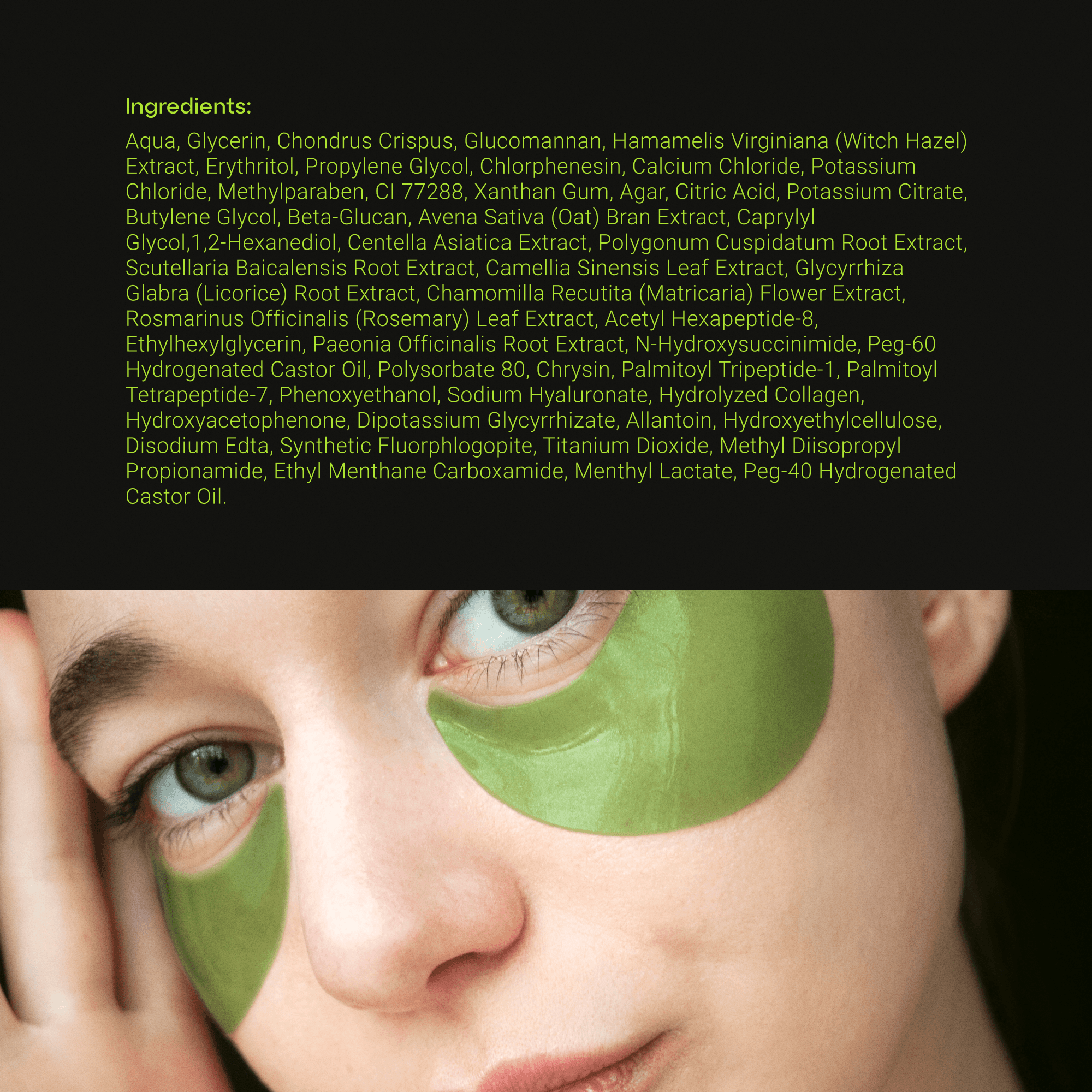 Green tea eye patches listing picture: the ingredients over a face with green patches