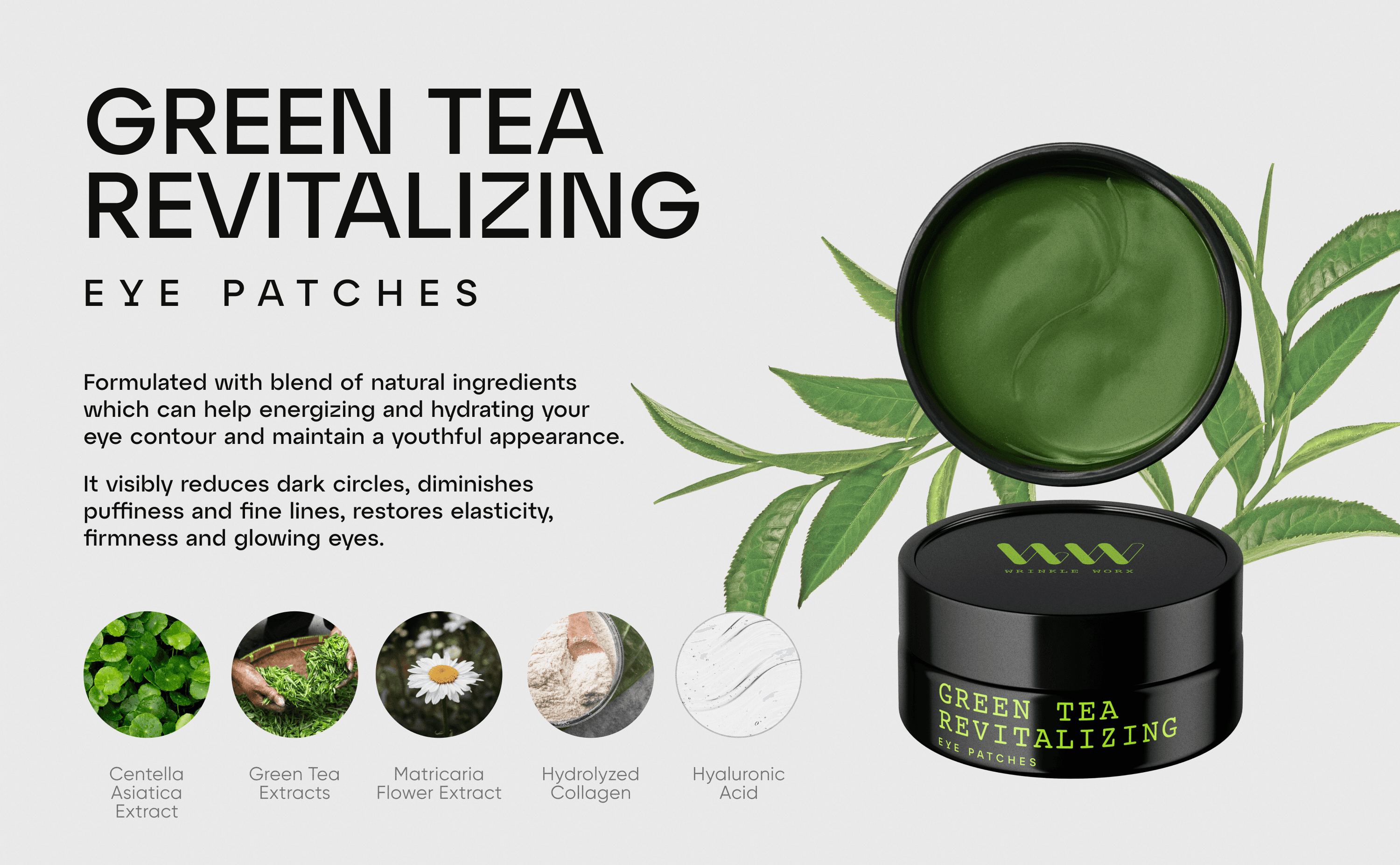 Wrinkle Worx A+ content: Green Tea Revitalizing eye patches, the jar among tea leaves and the ingredients